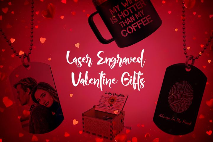 Surprise Your Sweetheart with Laser Engraved Valentine Gifts